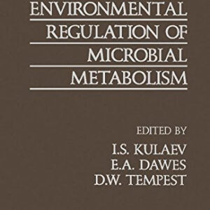 Environmental Regulation of Microbial Metabolism