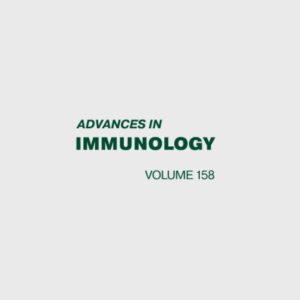 Advances in Immunology (Volume 158)