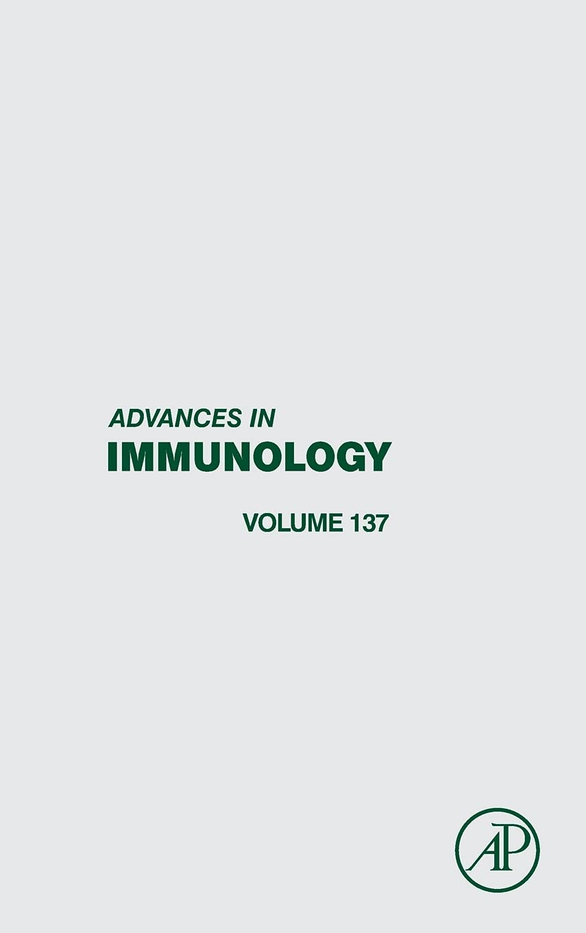 Advances in Immunology (Volume 137)