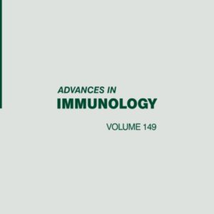 Advances in Immunology (Volume 149)