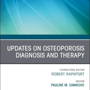Updates on Osteoporosis Diagnosis and Therapy