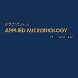 Advances in Applied Microbiology (Volume 116)