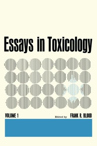 Essays in Toxicology: Volume 1