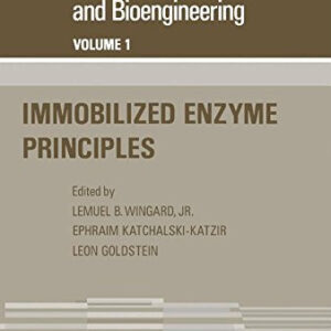 Immobilized enzyme principles (Applied biochemistry and bioengineering)