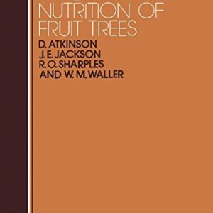 Mineral nutrition of fruit trees (Studies in the agriculture and food sciences)