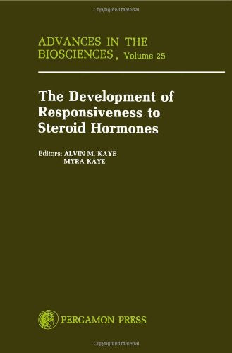 The Development of Responsiveness to Steroid Hormones