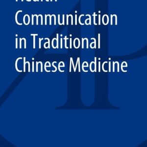 Health Communication in Traditional Chinese Medicine