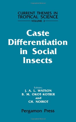 Caste Differentiation in Social Insects (Current Themes in Tropical Science