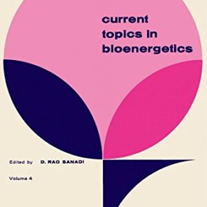 Current Topics in Bioenergetics: v. 4