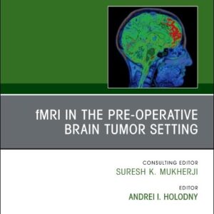 fMRI in the Pre-Operative Brain Tumor Setting