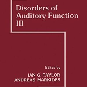 Disorders of Auditory Function III