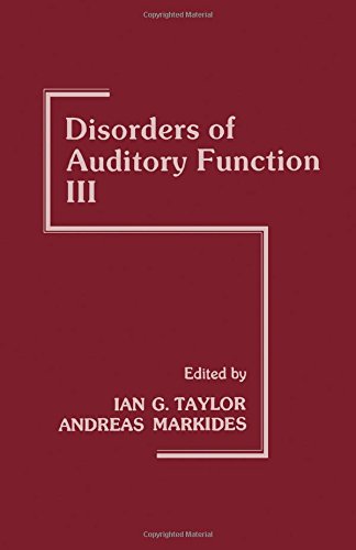 Disorders of Auditory Function III
