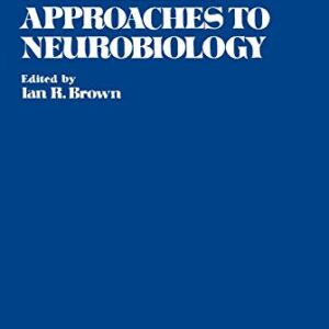 Molecular Approaches to Neurobiology (Cell Biology)
