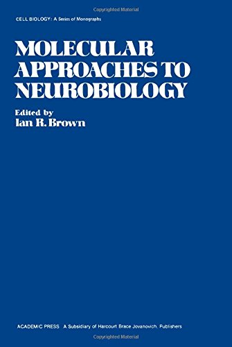 Molecular Approaches to Neurobiology (Cell Biology)