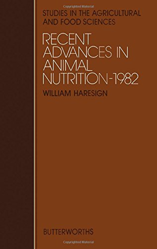 Recent Advances in Animal Nutrition 1982