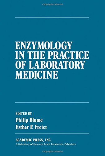 Enzymology in the practice of laboratory medicine
