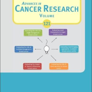 Advances in Cancer Research (Volume 121)