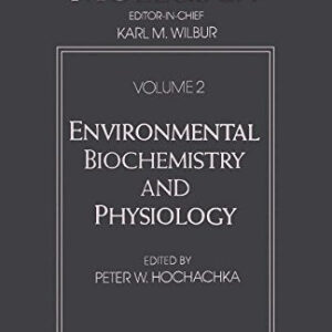 The Mollusca: Environmental Biochemistry and Physiology (Volume 2) (The Mollusca