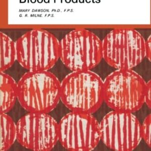 Immunological and Blood Products: Pharmaceutical Monographs