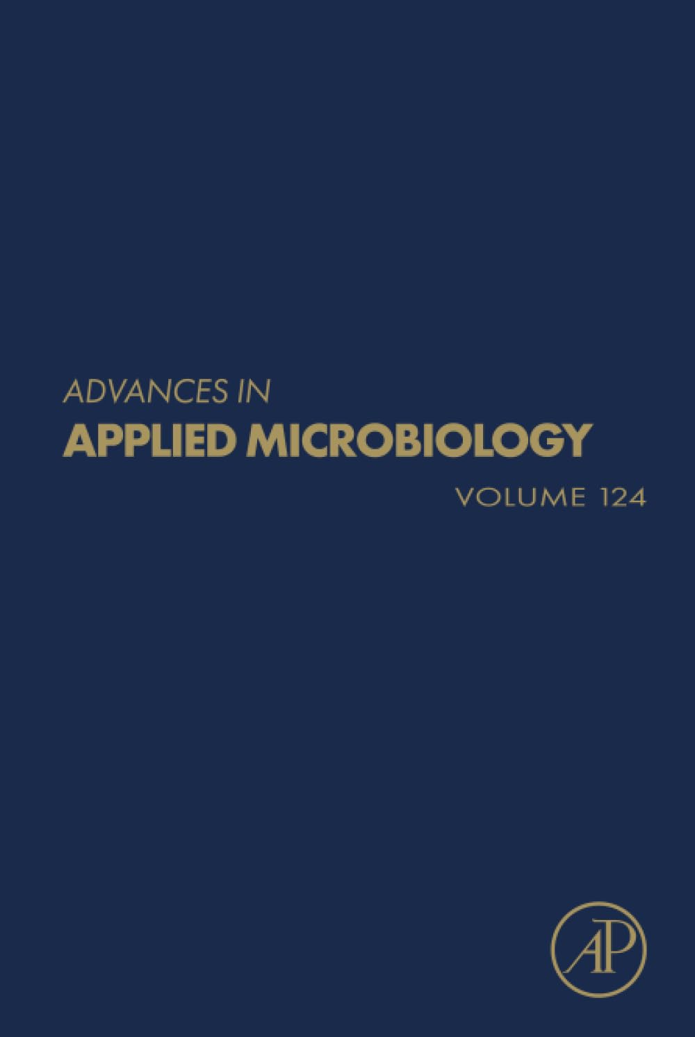 Advances in Applied Microbiology (Volume 124)