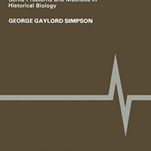 Why and How: Some Problems and Methods in Historical Biology