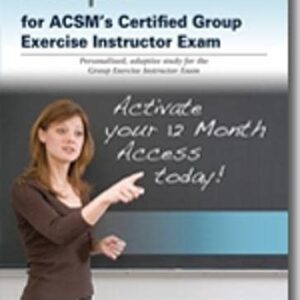 ACSM's Resources for the Group Exercise Instructor Powered by PrepU-ISBN: 9781469886763