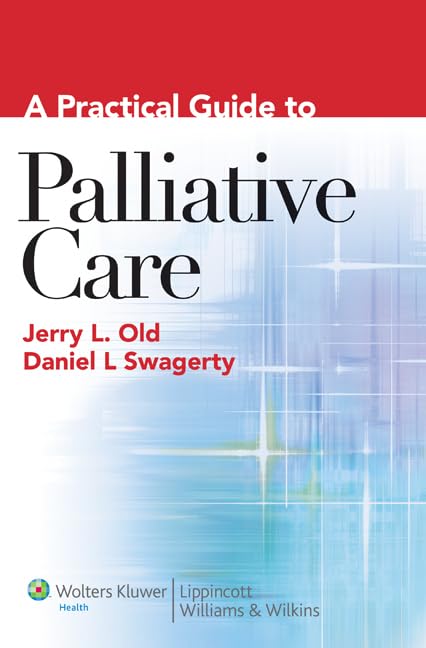 A Practical Guide to Palliative Care-ISBN: 9780781763431