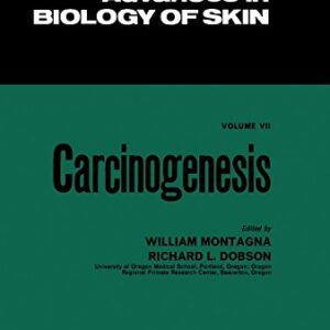 Advances in Biology of Skin: Carcinogenesis v. 7