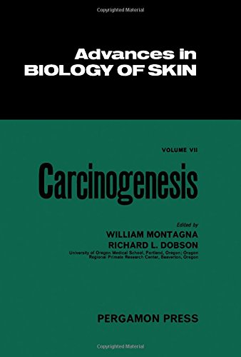 Advances in Biology of Skin: Carcinogenesis v. 7