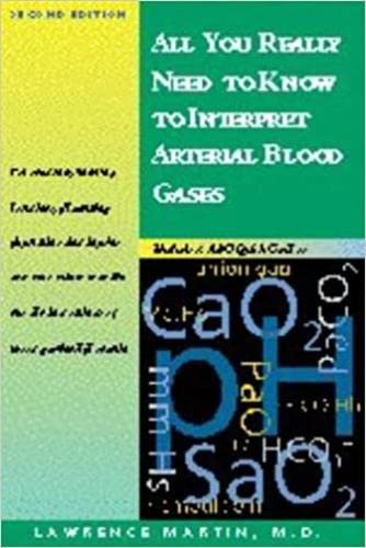 All You Really Need to Know to Interpret Arterial Blood Gases (Includes ABC Quik Course)-ISBN: 9780683306040