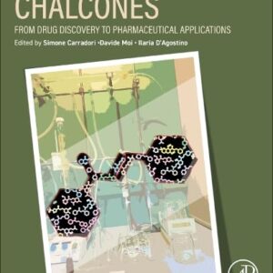 Chalcones: From Drug Discovery to Pharmaceutical Applications