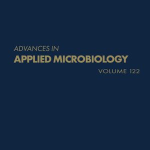 Advances in Applied Microbiology (Volume 122)