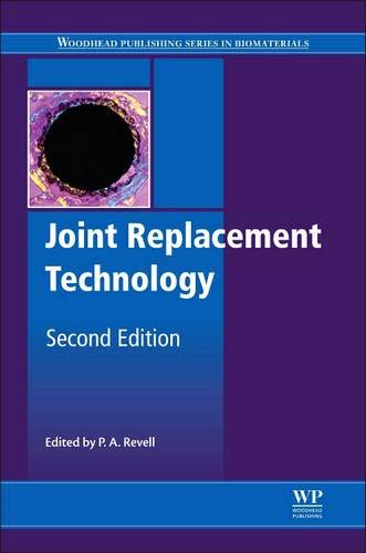 Joint Replacement Technology (Woodhead Publishing Series in Biomaterials)
