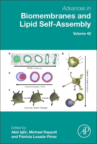 Advances in Biomembranes and Lipid Self-Assembly (Volume 42)