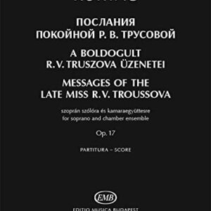 Messages of the Late R. V. Troussova for soprano and chamber ensemble to poems by Rimma Dalos Op. 17 (Chamber Music with Voice)