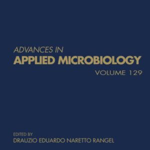 Fungal Stress Mechanisms and Responses (Volume 129) (Advances in Applied Microbiology