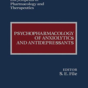Psychopharmacology of Anxiolytics and Antidepressants