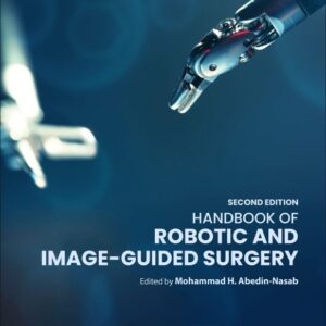 Handbook of Robotic and Image-Guided Surgery