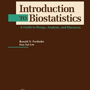 Introduction to Biostatistics: A Guide to Design