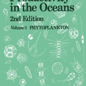 Plankton & Productivity in the Oceans: Volume 1: Phytoplankton