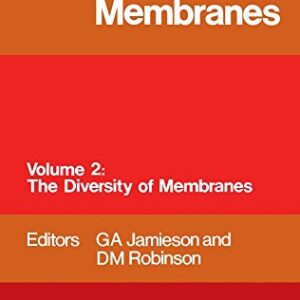 Mammalian Cell Membranes: Diversity of Membranes v. 2