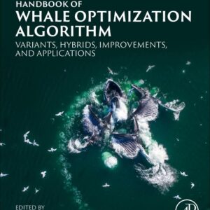 Handbook of Whale Optimization Algorithm: Variants