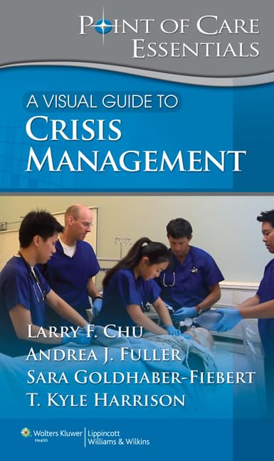 A Visual Guide to Crisis Management (Point of Care Essentials)-ISBN: 9781451130119