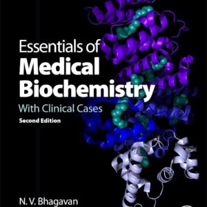Essentials of Medical Biochemistry: With Clinical Cases