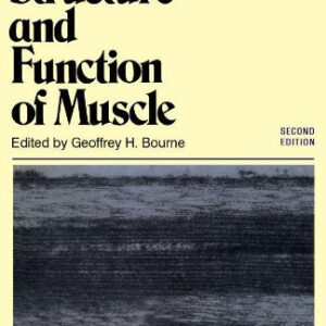 Structure and Function of Muscle (v. 3)