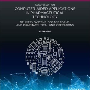 Computer-Aided Applications in Pharmaceutical Technology: Delivery Systems