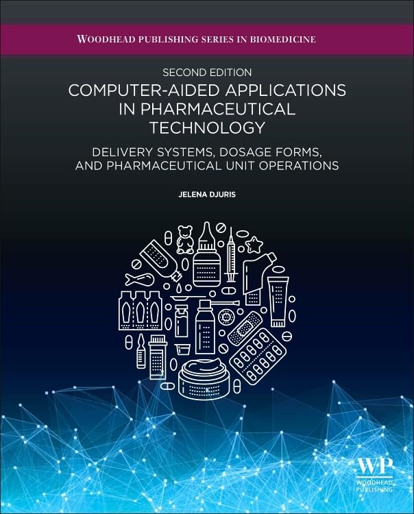 Computer-Aided Applications in Pharmaceutical Technology: Delivery Systems