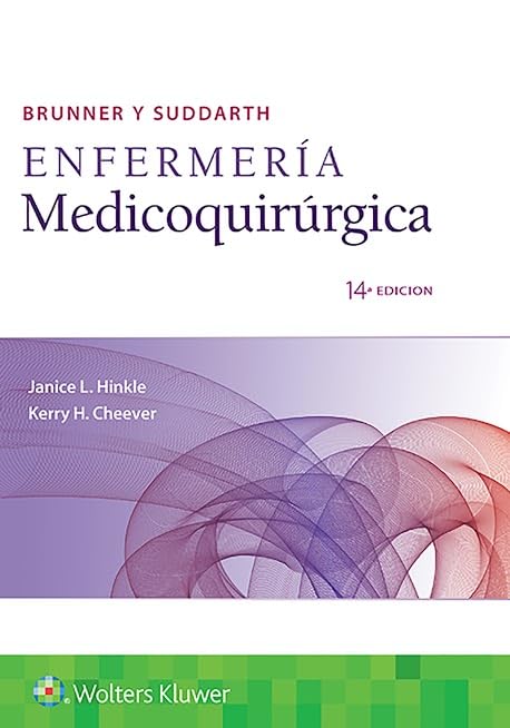 Brunner y Suddarth. EnfermerÃa medicoquirúrgica (Spanish Edition)-ISBN: 9788417370350