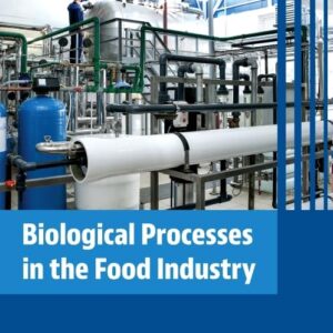 Biological Processes in the Food Industry: Unit Operations and Processing Equipment in the Food Industry