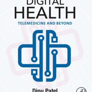 Digital Health: Telemedicine and Beyond